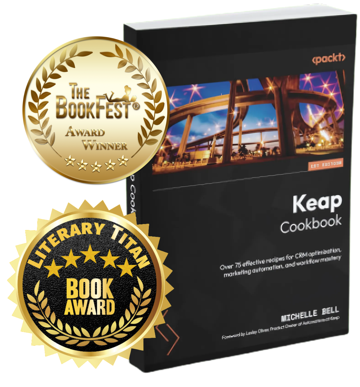 Virtual Work Wife - Cover of "Keap Cookbook" by Michelle Bell, showcasing award badges from The BookFest and Literary Titan.