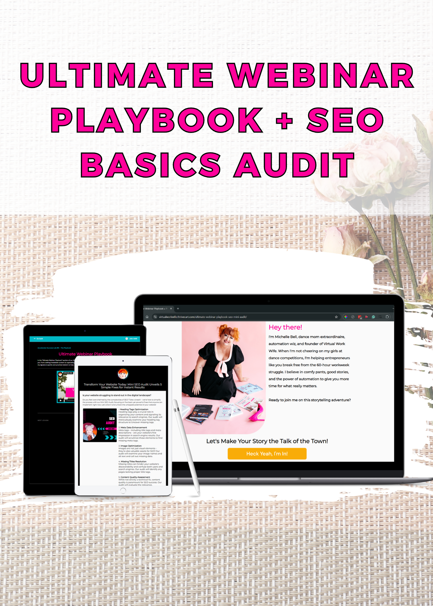 Virtual Work Wife - Digital devices displaying a webpage titled "Ultimate Webinar Playbook + SEO Basics Audit" with bold text and a background featuring a floral decor, perfect for uncovering the secrets of effective SEO just in time for Black Friday.